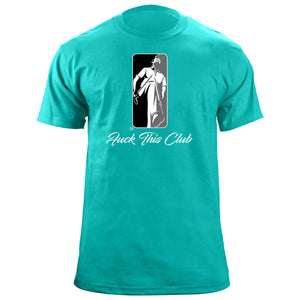 F&ck This Club T-Shirt