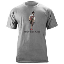 F&ck This Club Scottish Variant T-Shirt