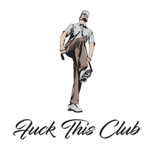 F&ck This Club T-Shirt